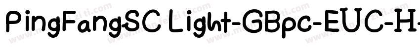 PingFangSC Light-GBpc-EUC-H字体转换